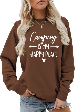 Camping is My Happy Place Sweatshirt, Women Funny Camping Crewneck Pullover Tops Camper Life Sweater Camp Lover Gift